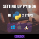 Setting Up Python on Your Desktop in 2 Simple Steps