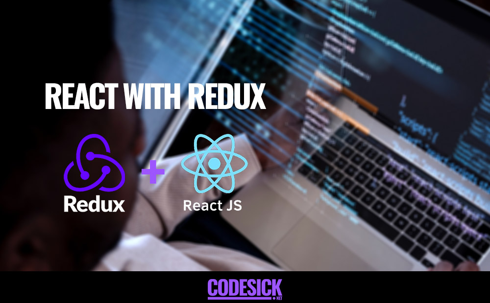 React With Redux | Understanding the Basics