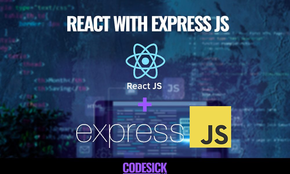 React with Express JS | Understanding the Basics