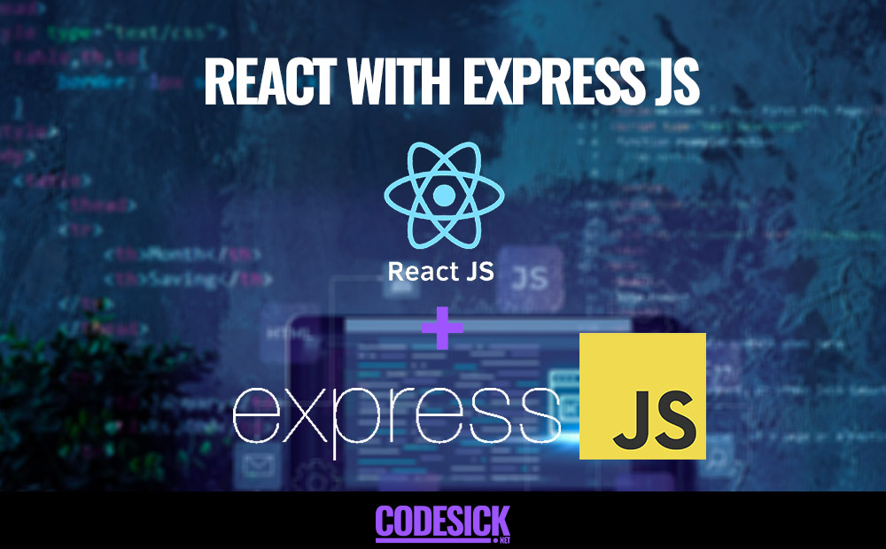 React with Express JS | Understanding the Basics