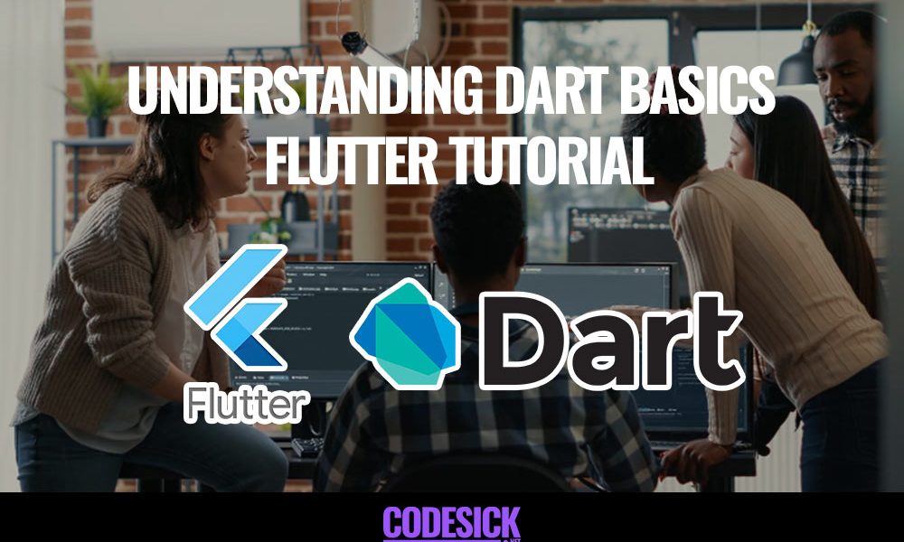 Understanding Dart Basics | Flutter Tutorial